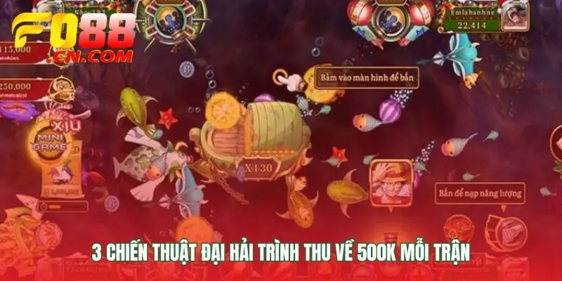 Bí quyết làm chủ cuộc chơi Đại hải trình FO88