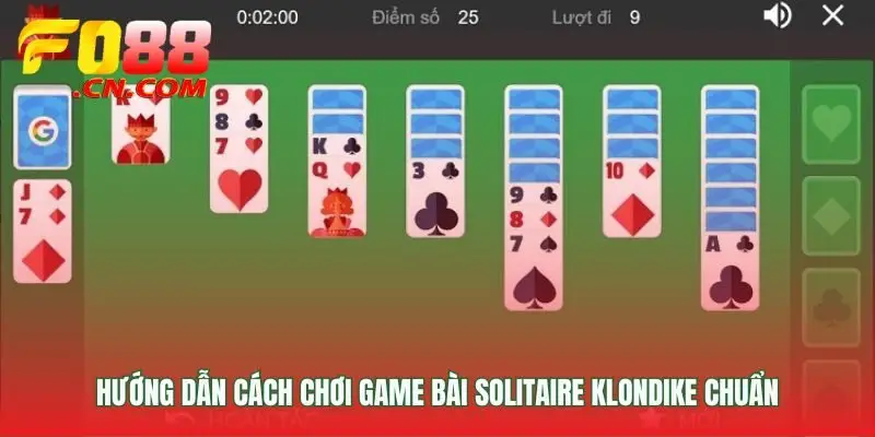 Luật chơi game bài Solitaire Klondike dễ nhất