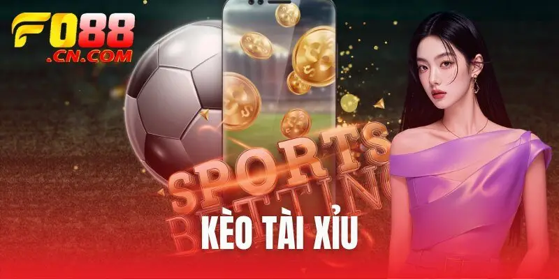 kèo tài xỉu