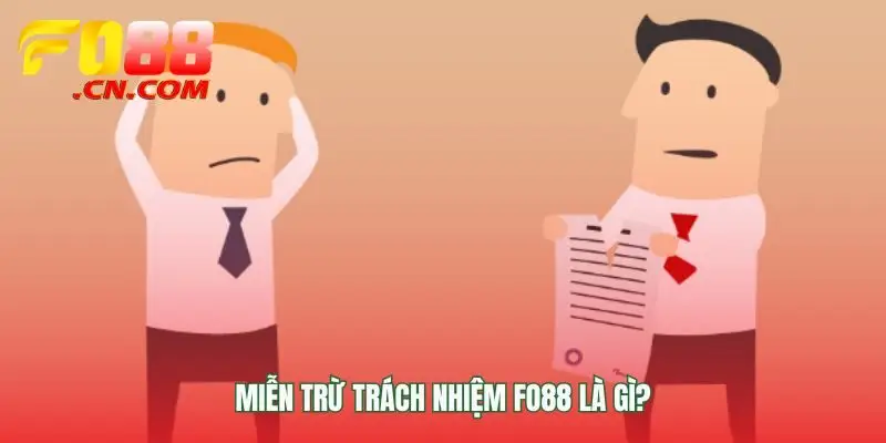 Quy tắc Miễn trừ trách nhiệm FO88 cho cuộc chơi minh bạch