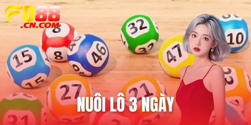 nuôi lô 3 ngày